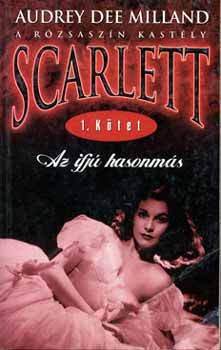 Scarlett - Az ifj hasonms