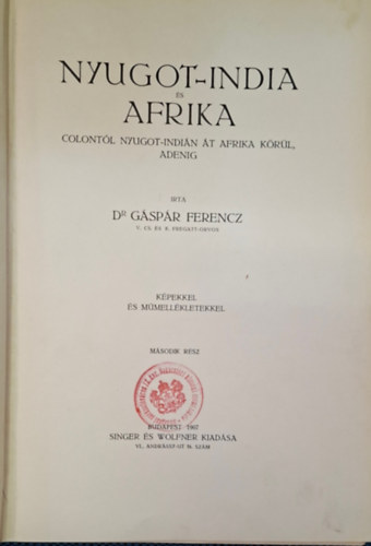 Nyugot-India �s Afrika II. 1907-es kiad�s