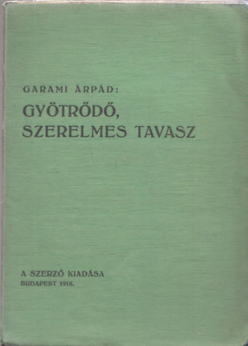 Gytrd, szerelmes tavasz
