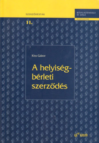 A helyisgbrleti szerzds