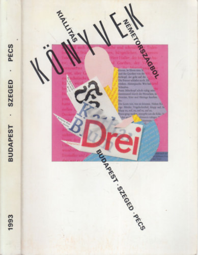 Knyvek Nmetorszgbl killts (1993. szeptember 10-21. Budapest, Vigad Galria)