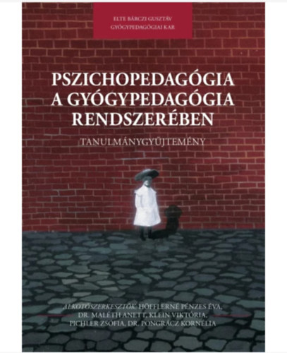 Pszichopedag�gia a gy�gypedag�gia rendszer�ben