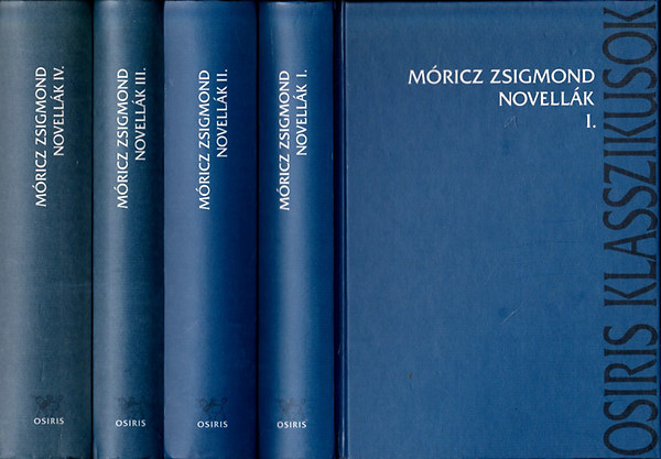 Mricz Zsigmond - Novellk I-IV. (Osiris Klasszikusok)