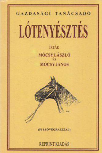 Mcsy Lszl-Mcsy Jnos - Ltenyszts /Reprint kiads!/