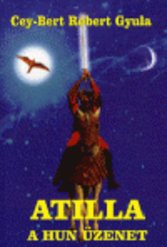 Atilla - A Hun zenet
