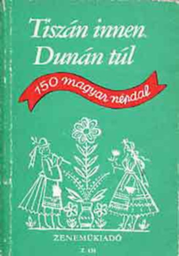 Borsy Istvn - Rossa Ern - Tiszn innen, Dunn tl - Z459