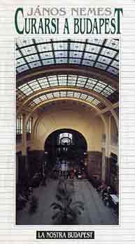 János Nemes - Curarsi a Budapest