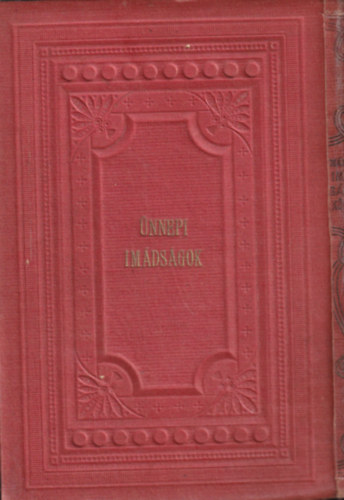 Schn Jzsef  (ford.) - Mkzr imdsgos knyv az v minden nnepnapjra  III.