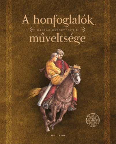 Sudr Balzs - A honfoglalk mveltsge