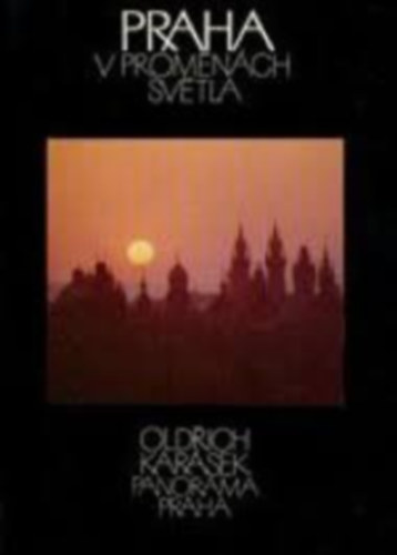 Oldrich Karsek - Praha v promench svtla