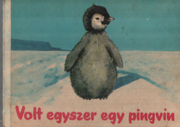 Volt egyszer egy pingvin