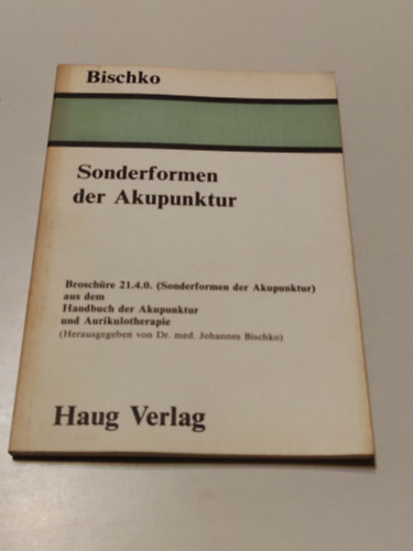 Sonderformen der akupunktur