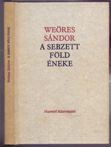 A sebzett fld neke (Els kiads)