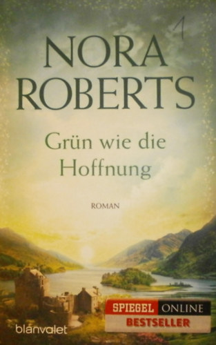 Nora Roberts - Gr�n wie die Hoffnung