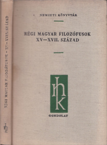 Rgi magyar filozfusok XV-XVII. szzad