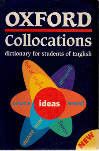 Oxford collocations (dictionary for students of English)