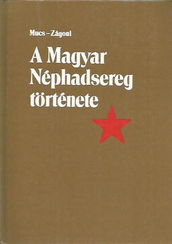 A Magyar Nphadsereg trtnete 1945-1959