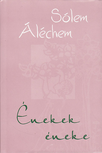 S�lem �l�chem - �nekek �neke (S�lem)