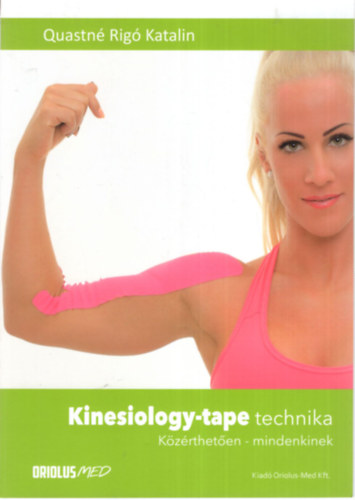 Quastn Rig Katalin - Kinesiology-tape technika - Kzrtheten -mindenkinek