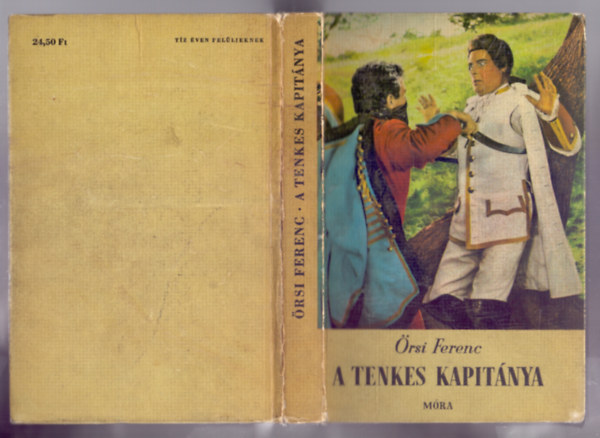 Örsi Ferenc - A Tenkes Kapitánya