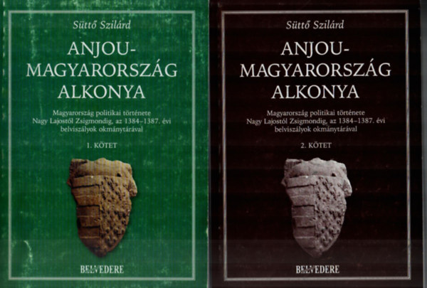 Anjou-Magyarorszg alkonya I-II.