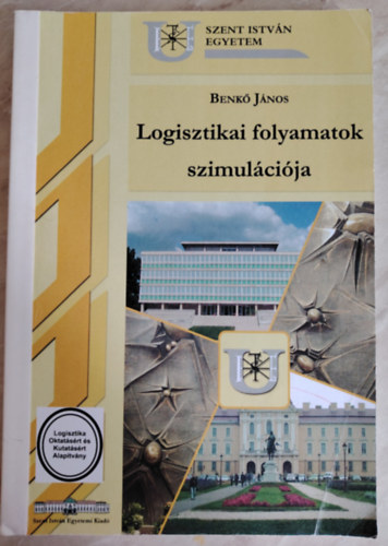 Logisztikai folyamatok szimulcija