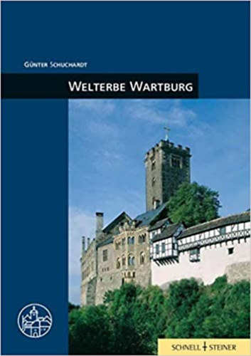Welterbe Wartburg (Burgenfuhrer)