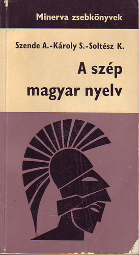A sz�p magyar nyelv