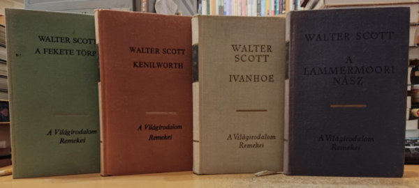4 db Walter Scott: A fekete trpe + A Lammermoori nsz + Ivanhoe + Kenilworth