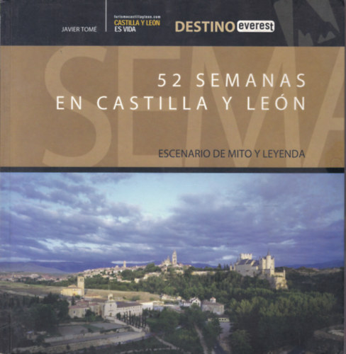 52 Semanas en Castilla y Len (52 ht Kasztliban s Lenban - spanyol nyelv)