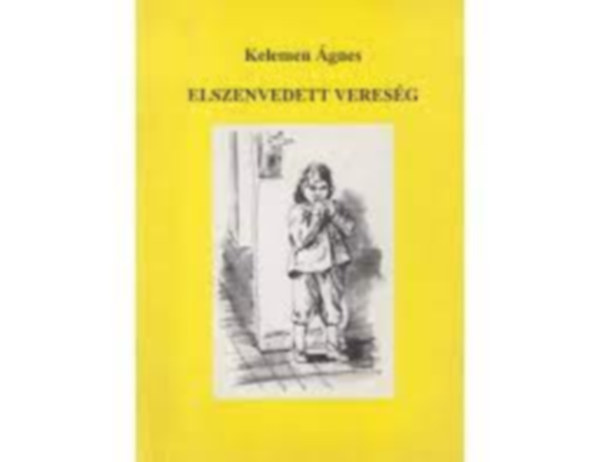 Elszenvedett veres�g