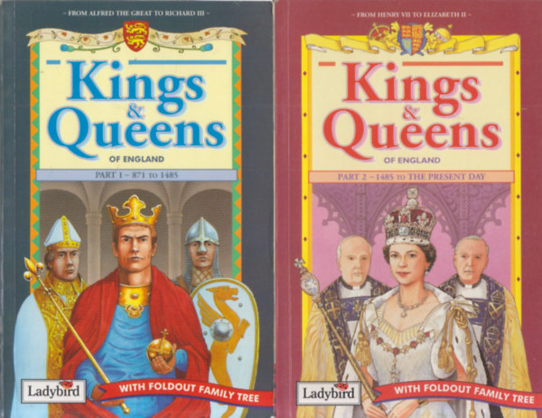 Kings and Queens of England I-II. (871 to 1485, 1485 to the present day)