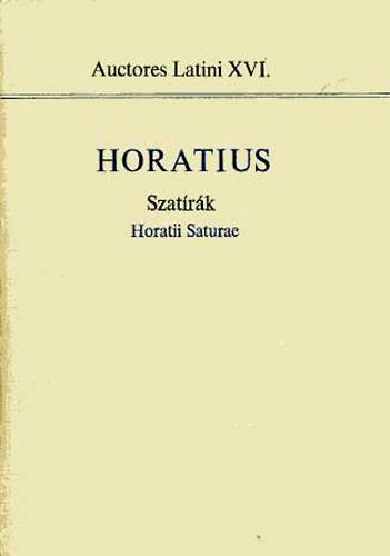 Szatrk / Horatii Saturae \(Auctores Latini XVI.)
