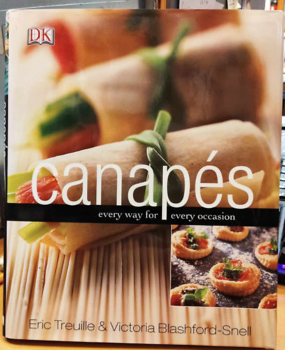 Canaps - Every Way for Every Occasion (Szendvicsek - Minden mdon, minden alkalomra)