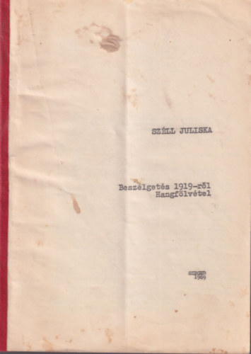 Beszlgets 1919-rl Hangflvtel