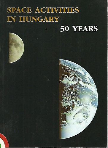 Space activities in Hungary - 50 years