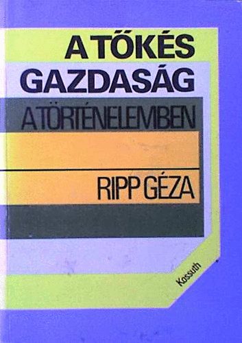 A tks gazdasg a trtnelemben