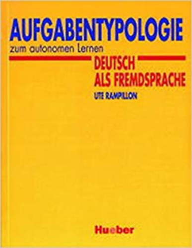Aufgabentypologie zum autonomen Lerner - Deutsch als fremdsprache