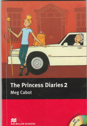 The Princess Diaries 2. with extra exercises and audio CD - Macmillan Readers Elementary