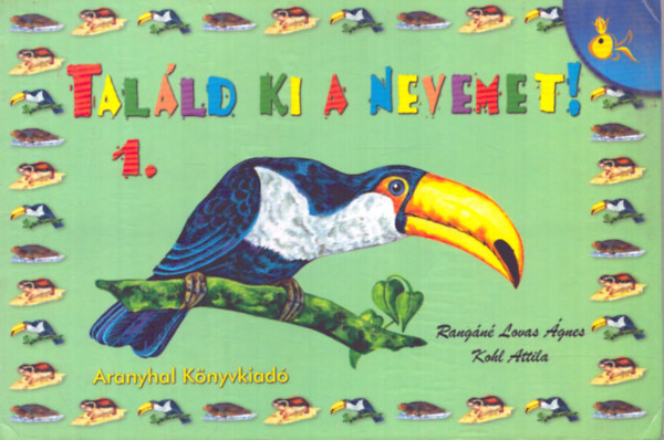 TAL�LD KI A NEVEMET! 1. - LEPORELL�