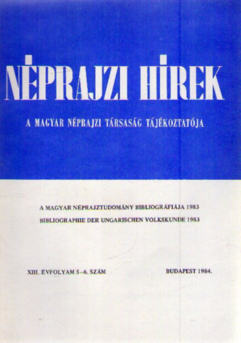 Nprajzi Hrek 1984/5-6. - A Magyar Nprajzi Trsasg tjkoztatja
