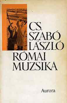 Cs. Szab Lszl - Rmai muzsika