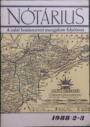 Gyimesi Endre  (szerk.) - N�t�rius - A zalai honismereti mozgalom foly�irata 1988/ 2-3