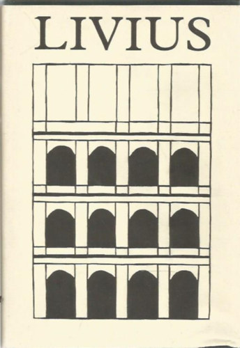 Livius - Livius - I.-IV. - A rmai np trtnete a vros alaptstl