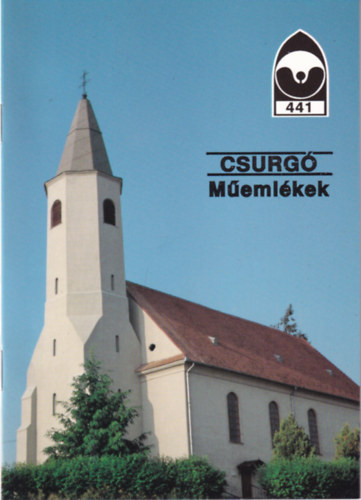 Dercs�nyi Bal�zs - Csurg� - M�eml�kek