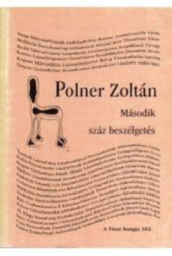 Polner Zoltn - Msodik szz beszlgets