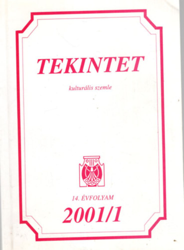 Tekintet kulturlis szemle 14. vf. 2001/1