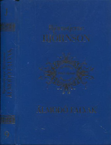 Bj�rnstjerne Bj�rnson - �lmod� falvak - K�t kisreg�ny (Irodalmi Nobel-d�jasok K�nyvt�ra 9.)