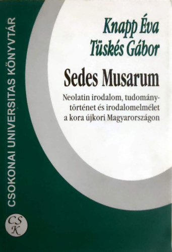 Knapp va-Tsks Gbor - Sedes musarum