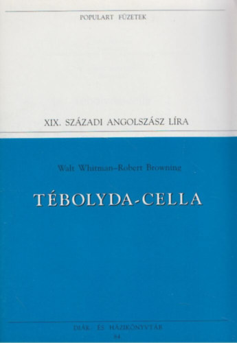 T�bolyda-cella (Populart f�zetek 84.)